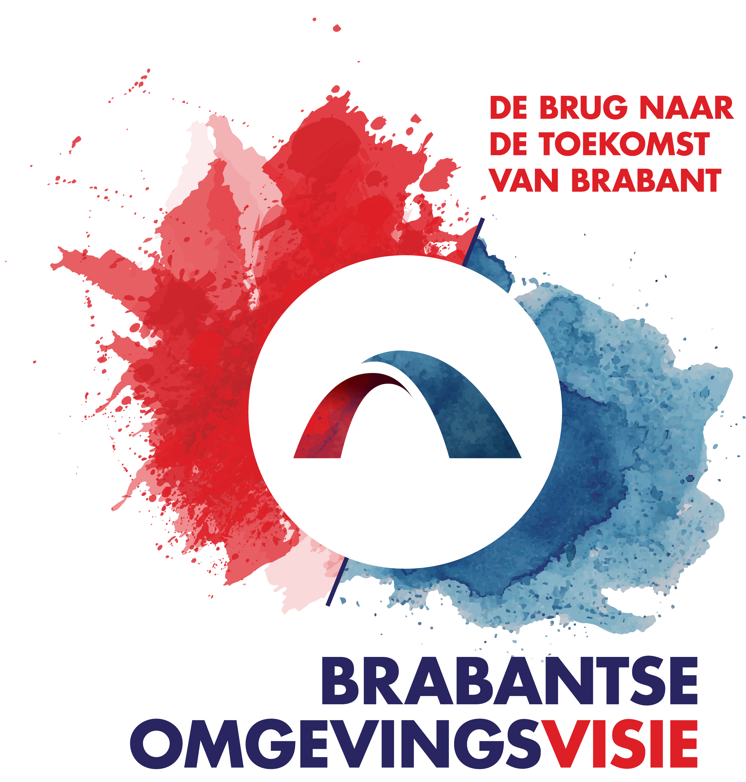 Brabantse Omgevingsvisie - Visie op de toekomst van Brabant